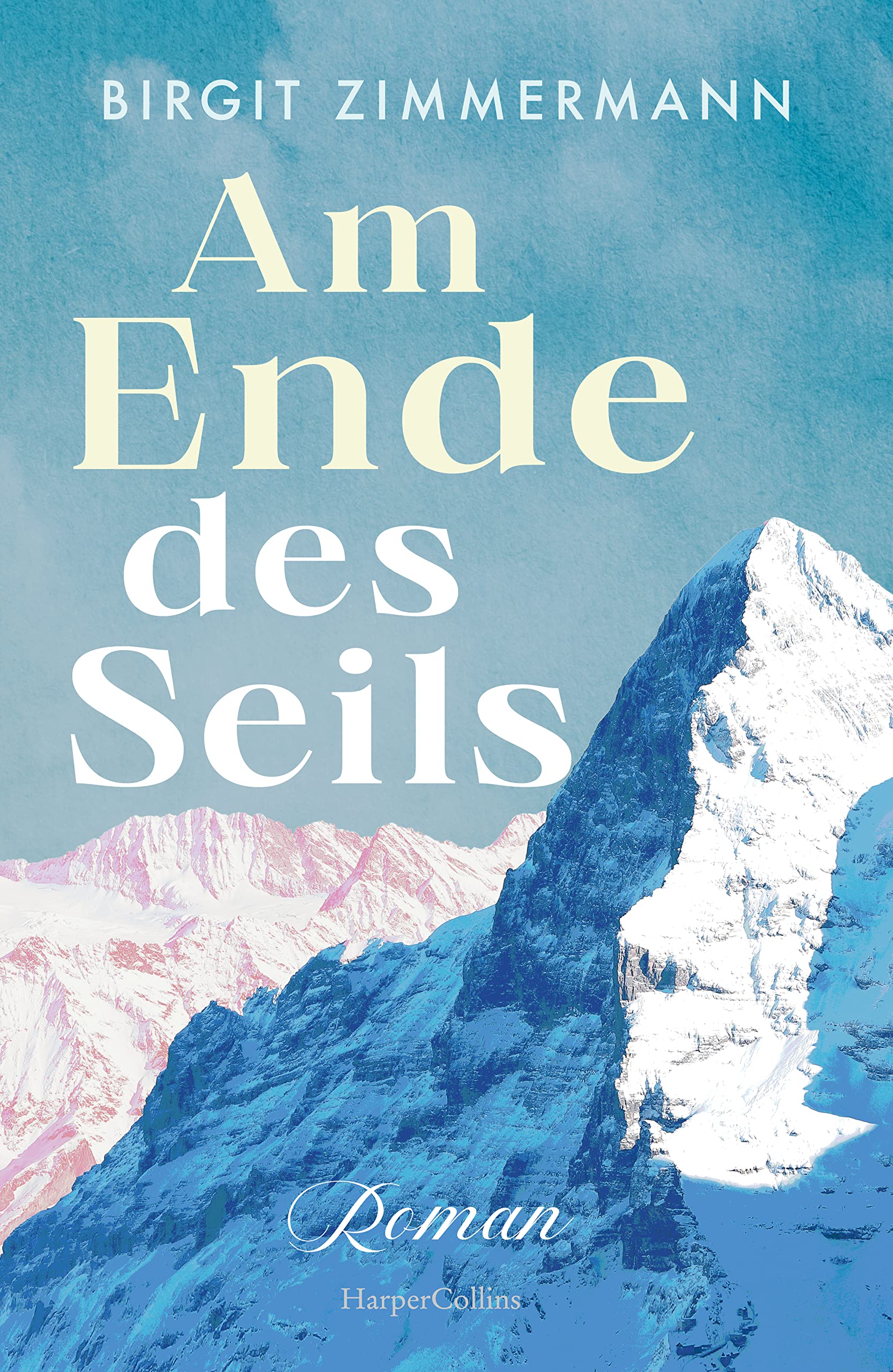 Am Ende des Seils: Roman | Eine außergewöhnliche Frau und Bergsteigerin, die ihrer Zeit voraus ist Contemporary literature