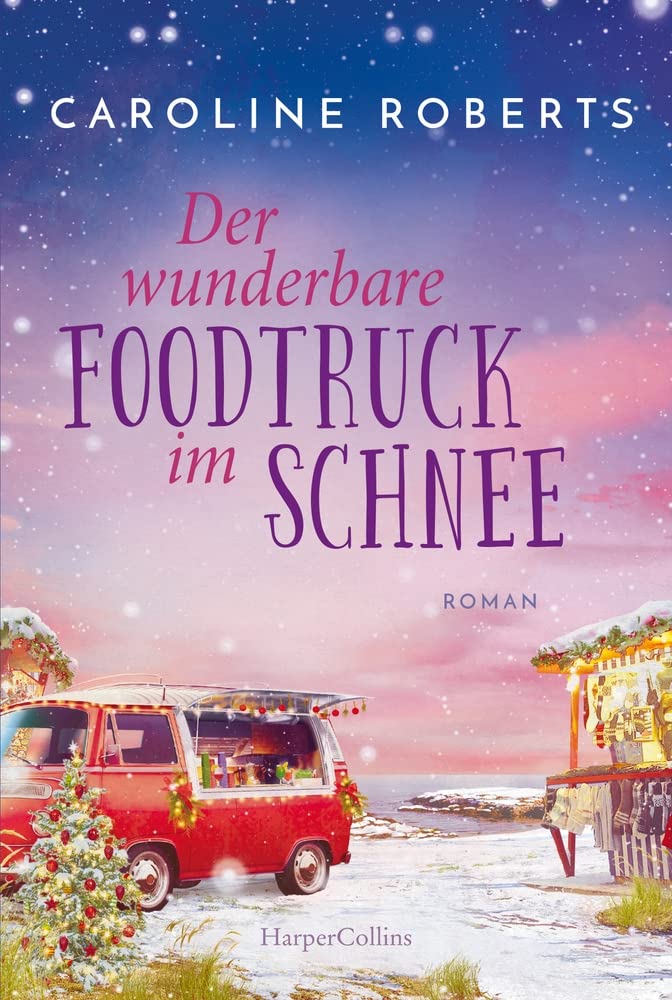 Der wunderbare Foodtruck im Schnee Contemporary literature