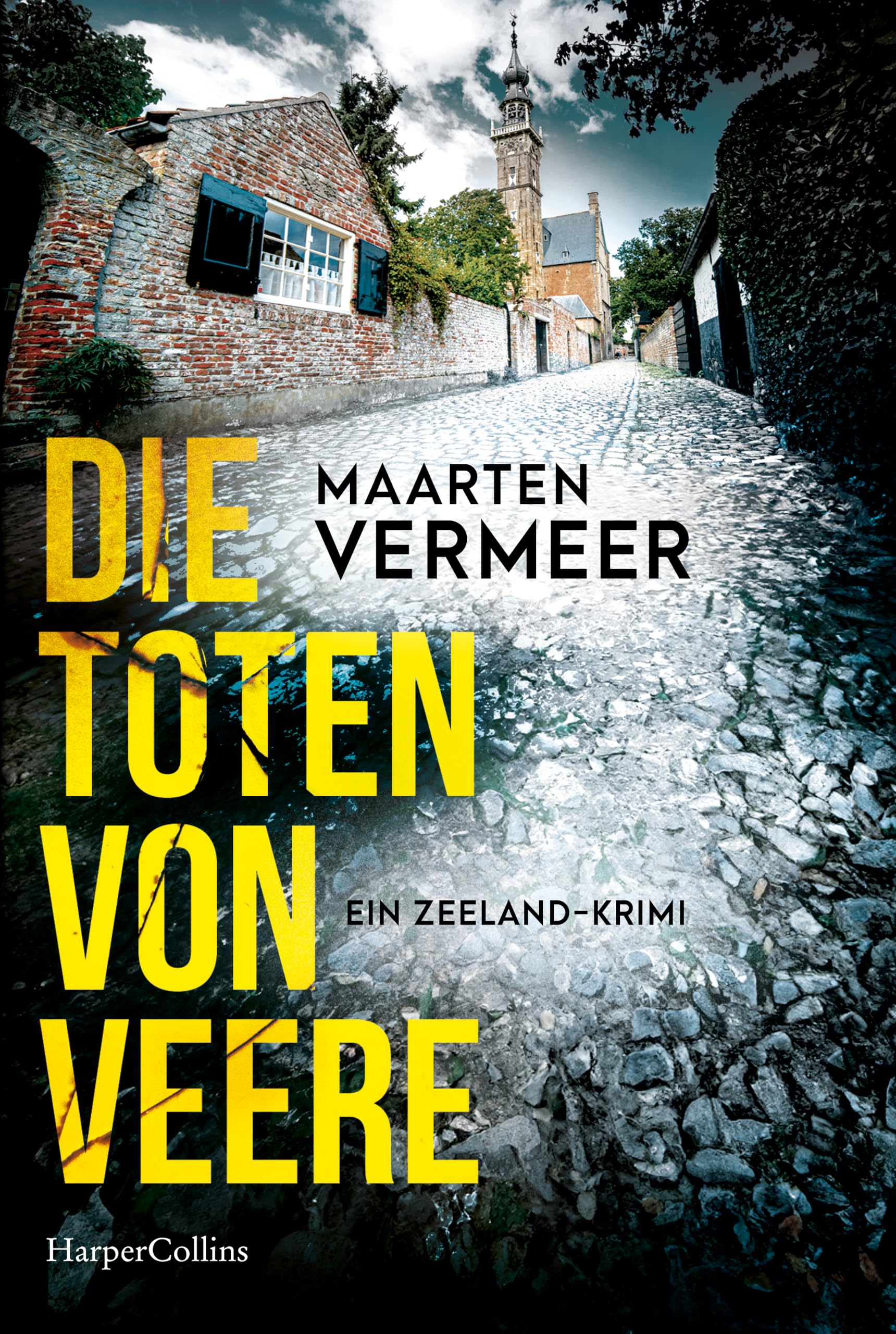 Die Toten von Veere. Ein Zeeland-Krimi Action & Adventure
