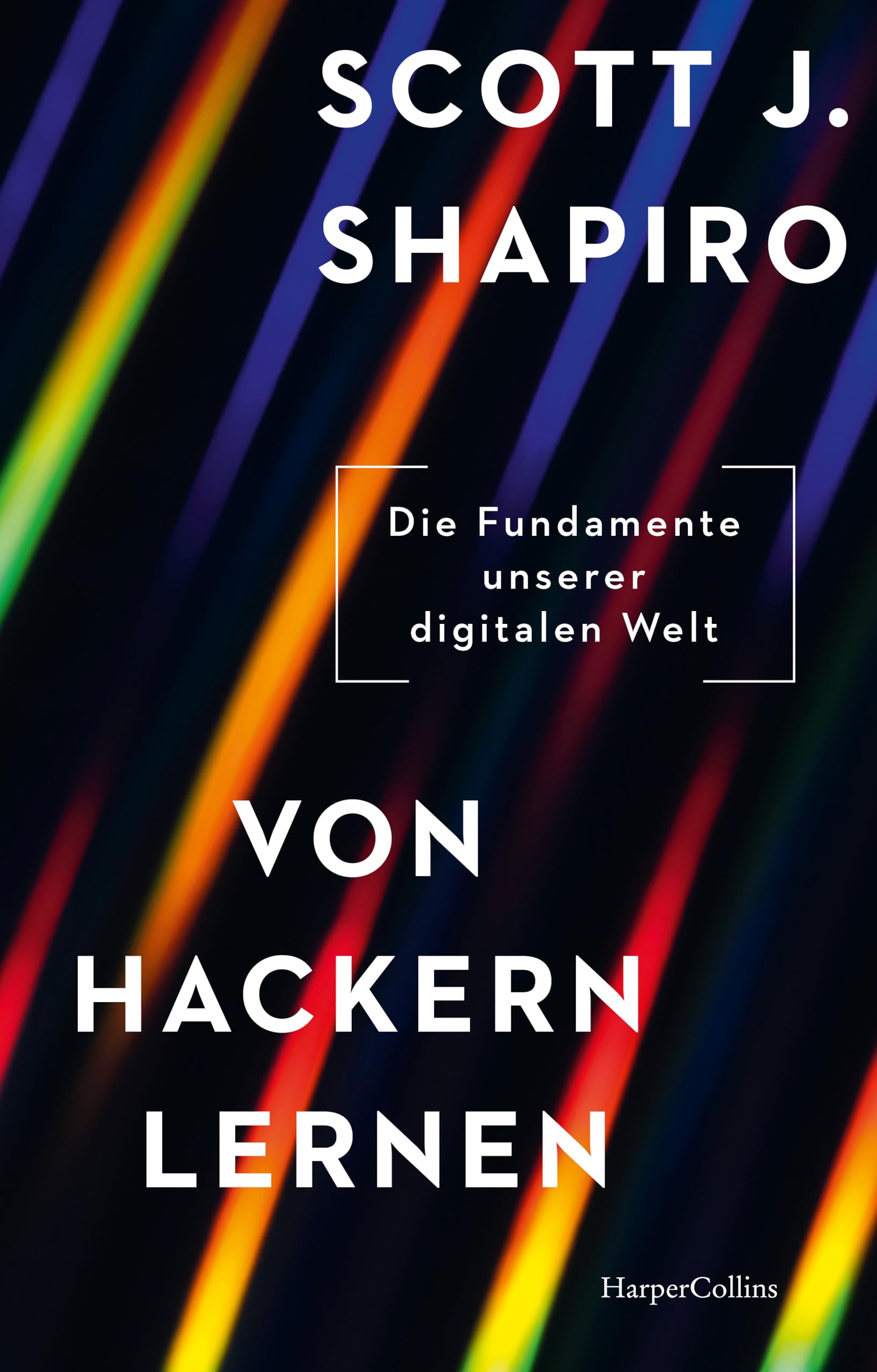 Von Hackern lernen. Die Fundamente unserer digitalen Welt Law