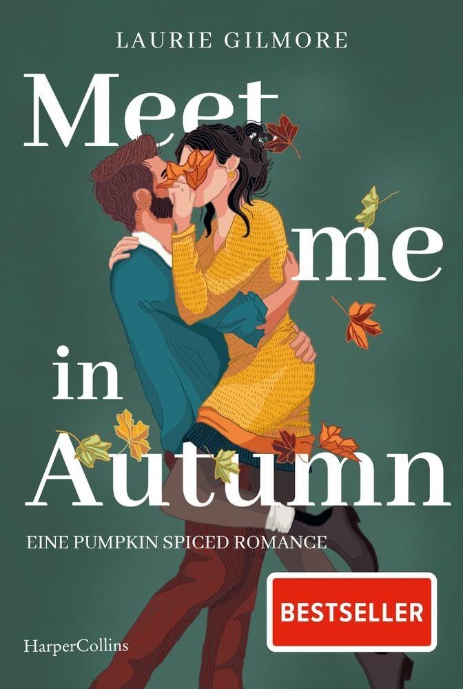 Meet me in Autumn. Eine Pumpkin spiced Romance Contemporary literature