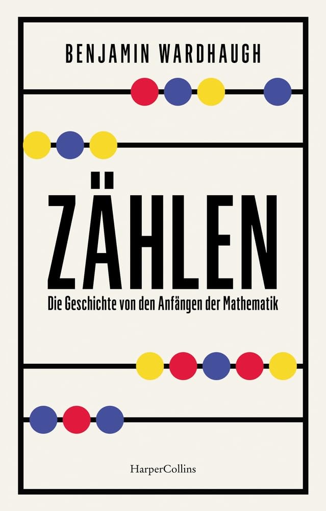Zählen. Die Geschichte von den Anfängen der Mathematik General education
