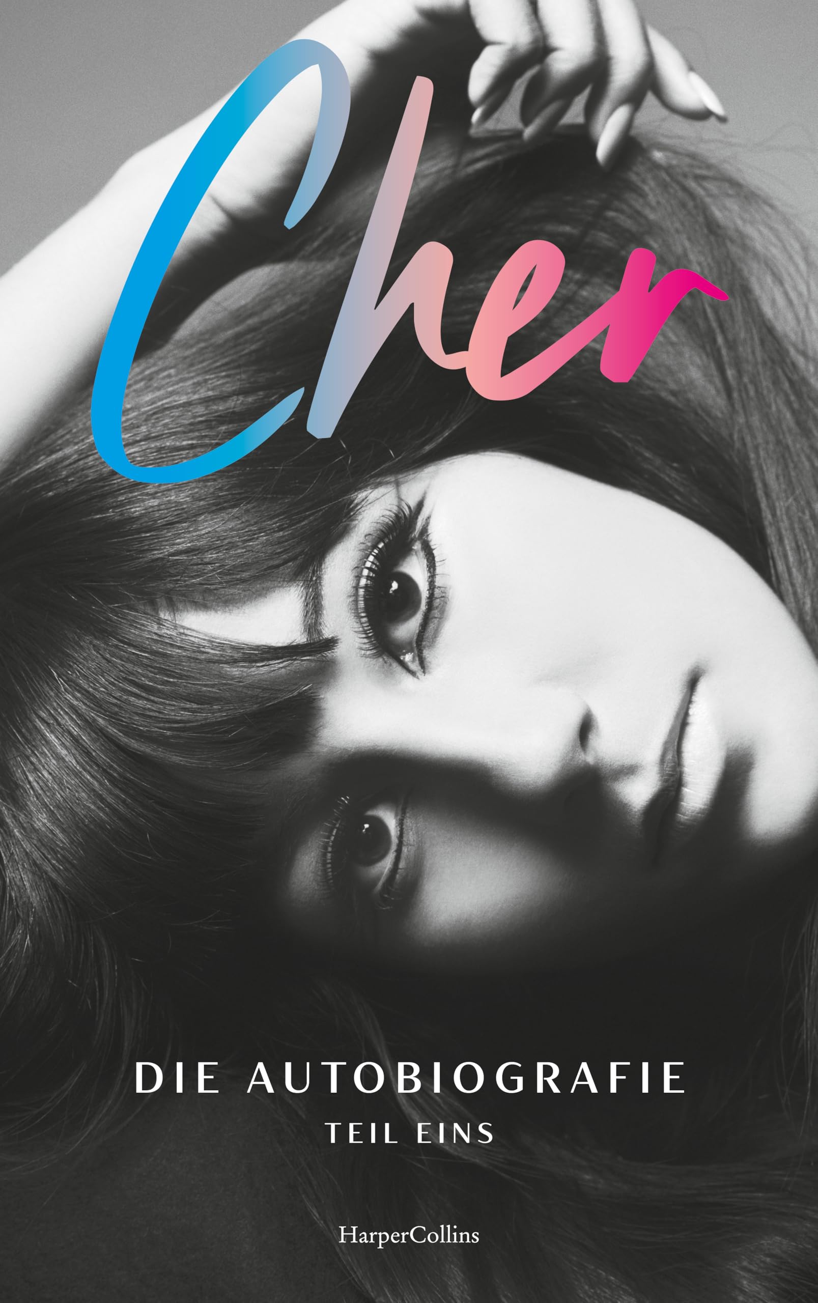 CHER. Die Autobiografie, Teil eins Pop culture Books