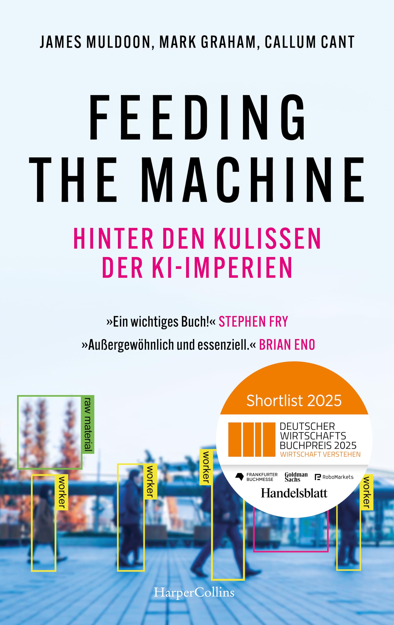 Feeding the Machine. Hinter den Kulissen der KI-Imperien Psychology