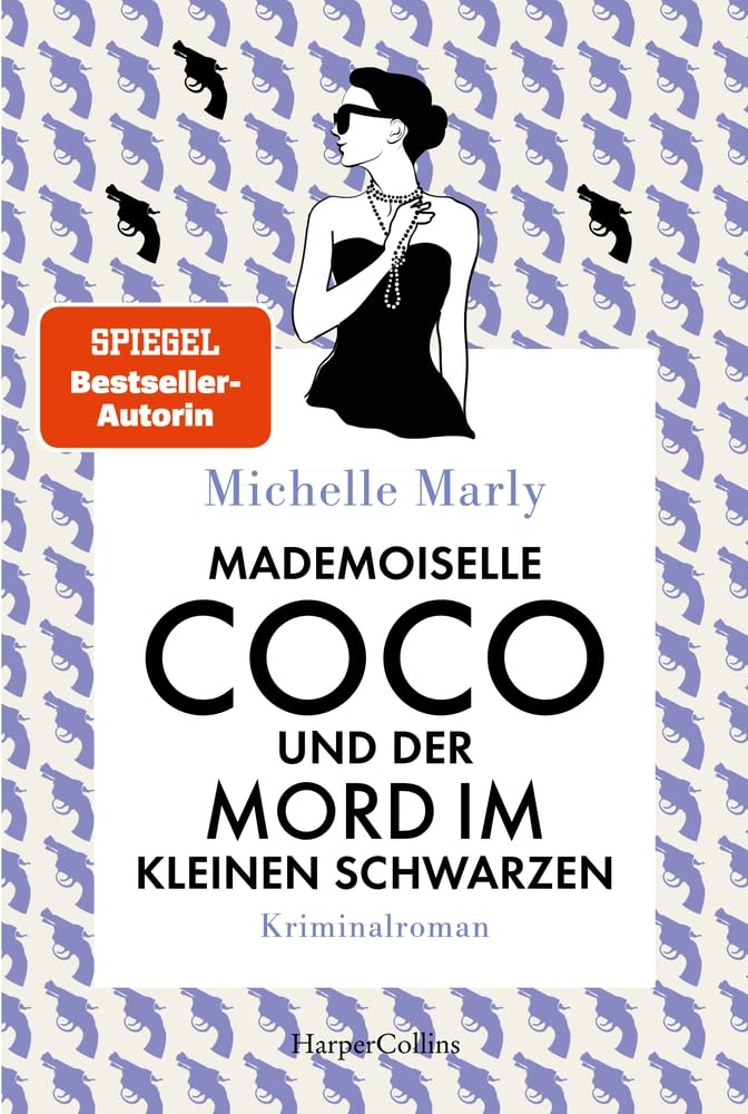 Mademoiselle Coco und der Mord im Kleinen Schwarzen: Der dritte Fall von Detektivin Coco Chanel | Cozy Crime an der Côte d'Azur Contemporary literature