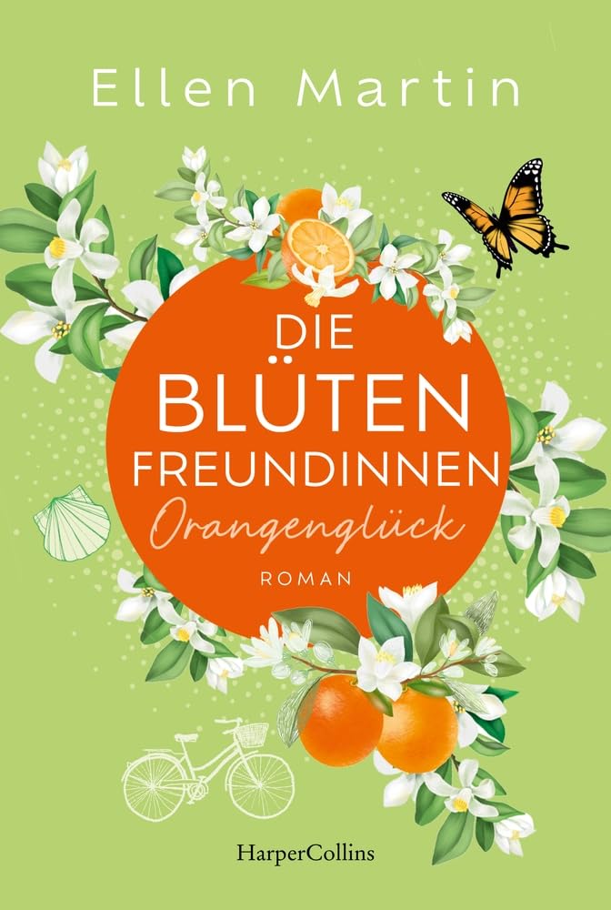 Die Blütenfreundinnen - Orangenglück Contemporary literature