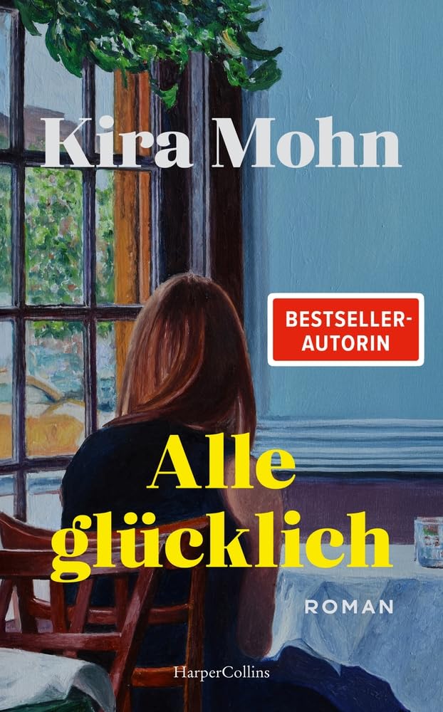 Alle glücklich: Roman | Was ist, wenn man glücklich sein sollte, es aber nicht fühlt? | Über die Psychologie der Familie | Fesselnd, bewegend und voller Wucht | SPIEGEL-Bestsellerautorin Contemporary literature Books