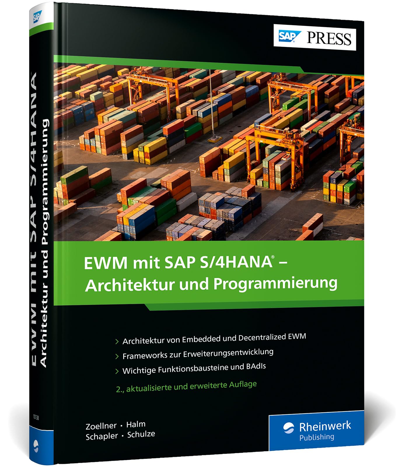 EWM mit SAP S/4HANA – Architektur und Programmierung: Kundeneigene Erweiterungen für Embedded und Decentralized EWM (SAP PRESS) Business, Finance & Career