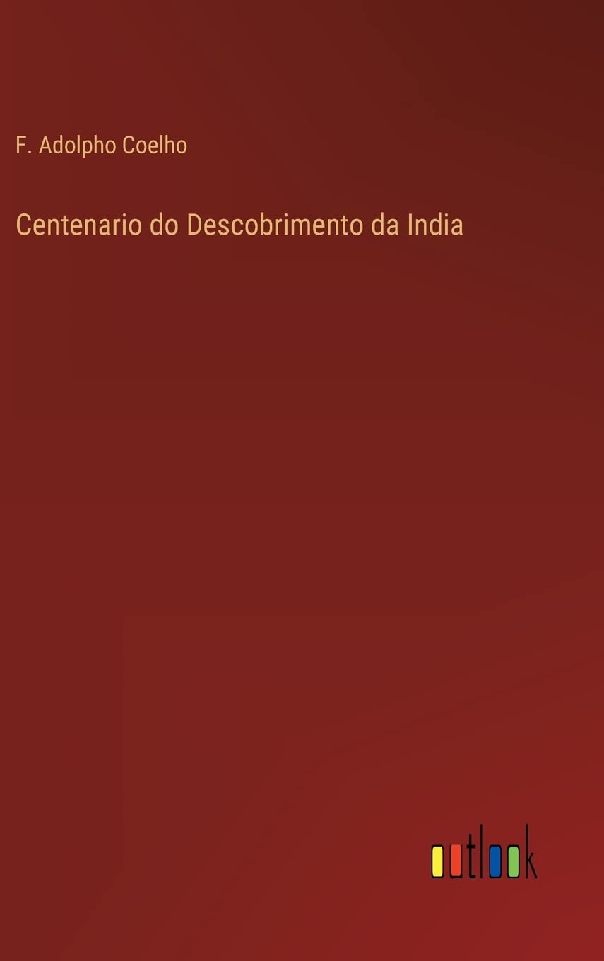 Centenario do Descobrimento da India Contemporary literature