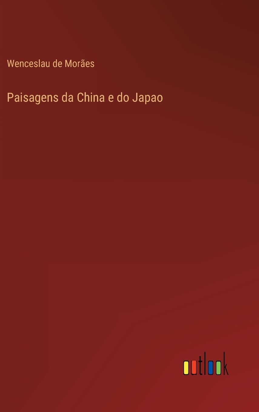 Paisagens da China e do Japao Contemporary literature