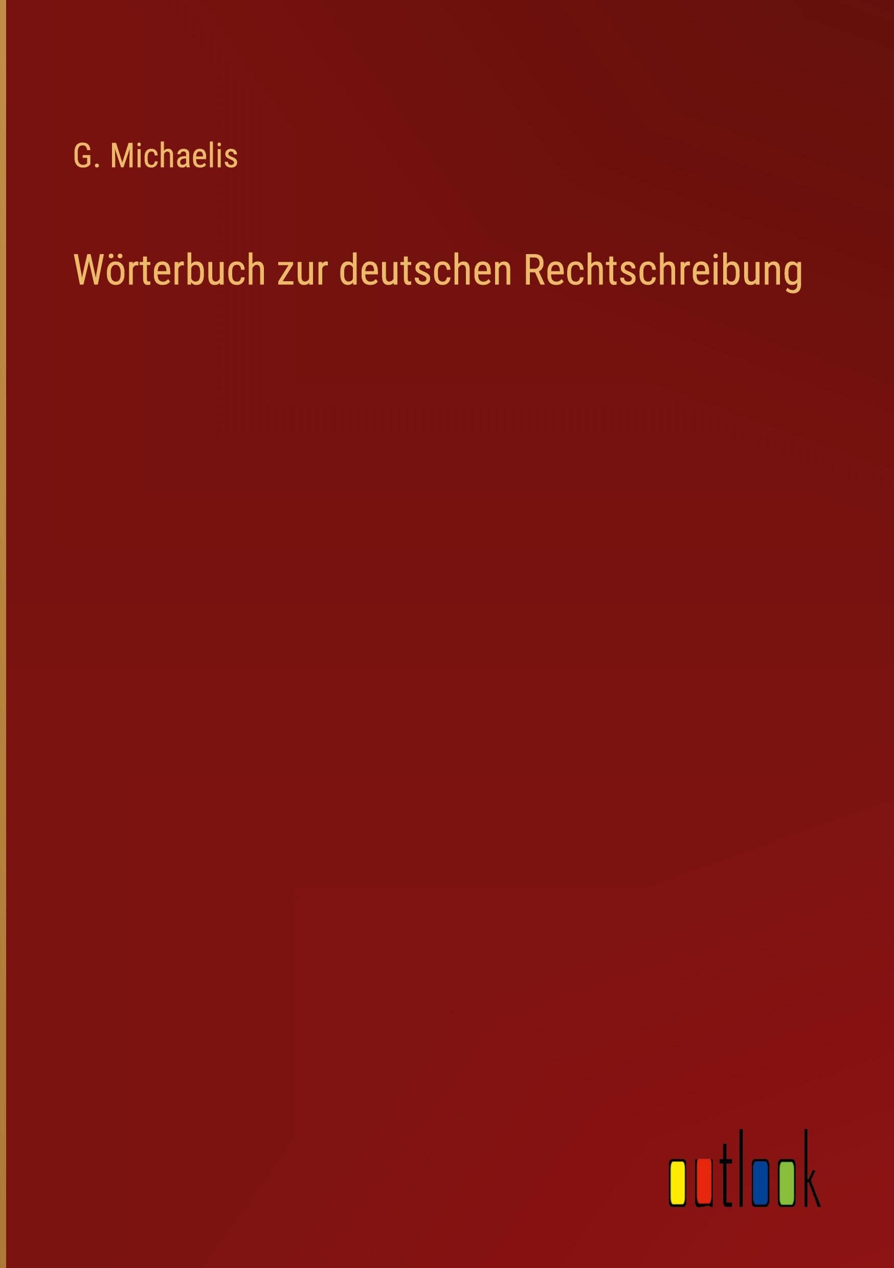 Wörterbuch zur deutschen Rechtschreibung Contemporary literature