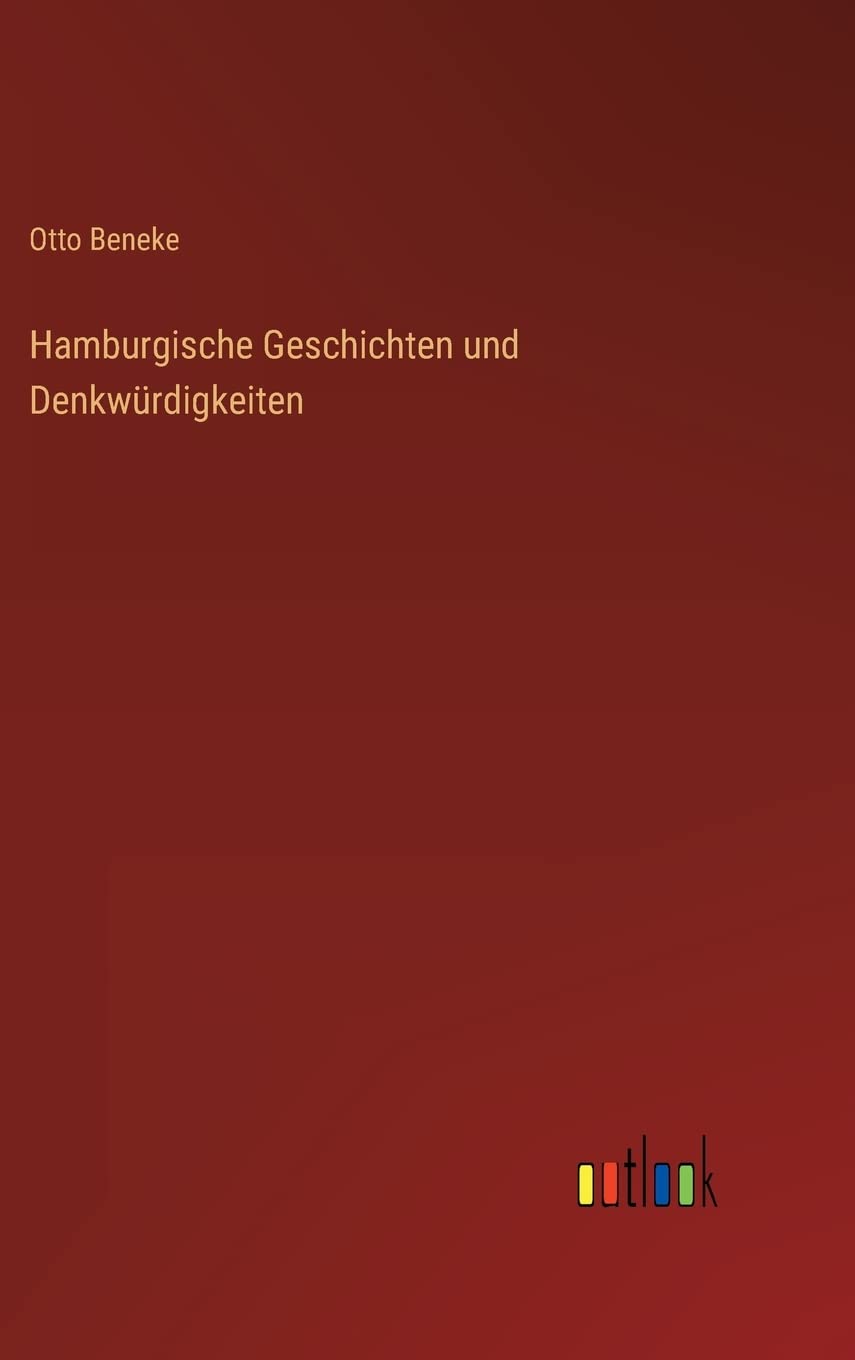 Hamburgische Geschichten und Denkwürdigkeiten Contemporary literature