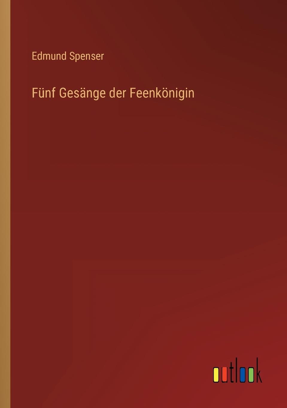 Fünf Gesänge der Feenkönigin Contemporary literature