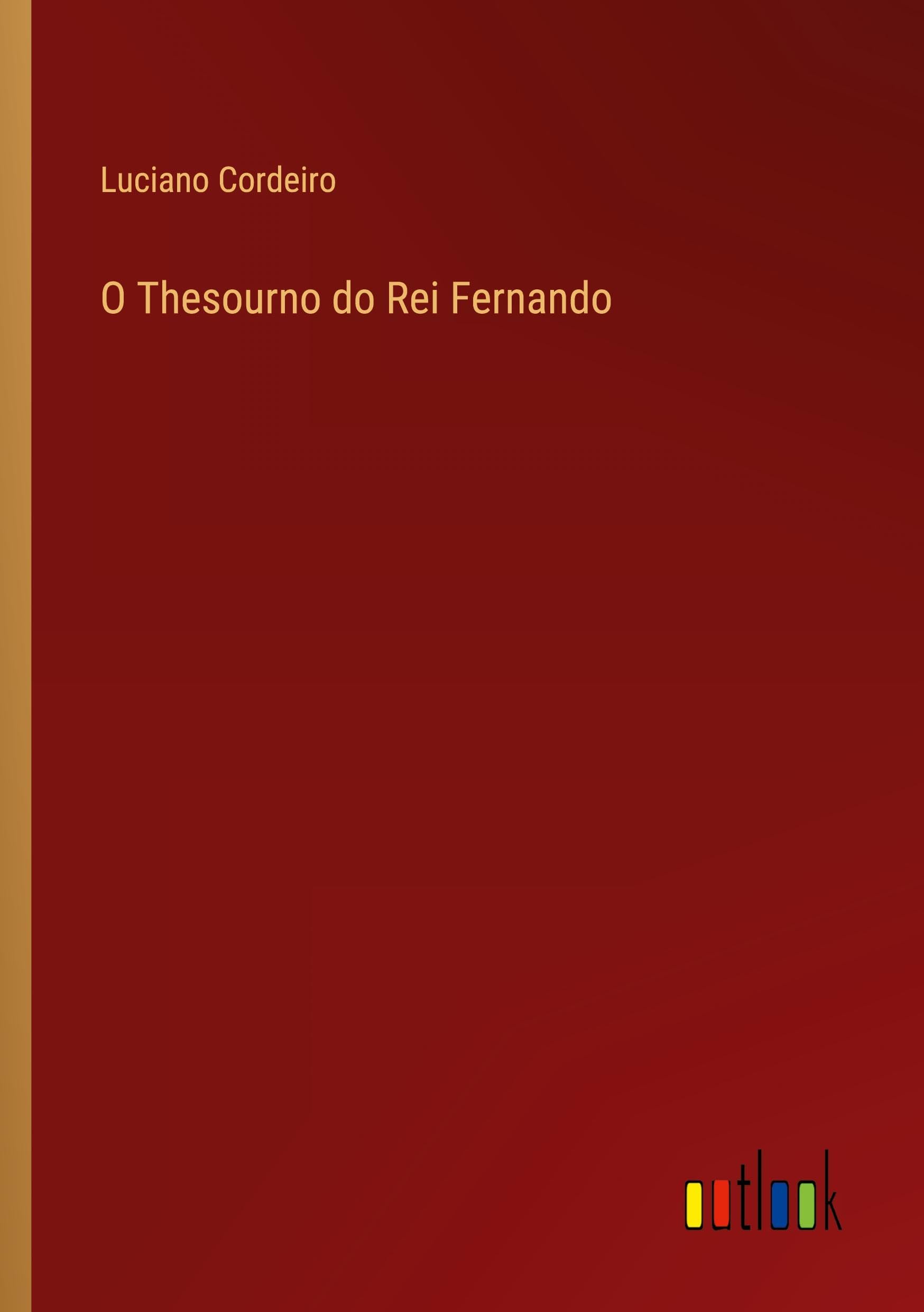 O Thesourno do Rei Fernando Classics