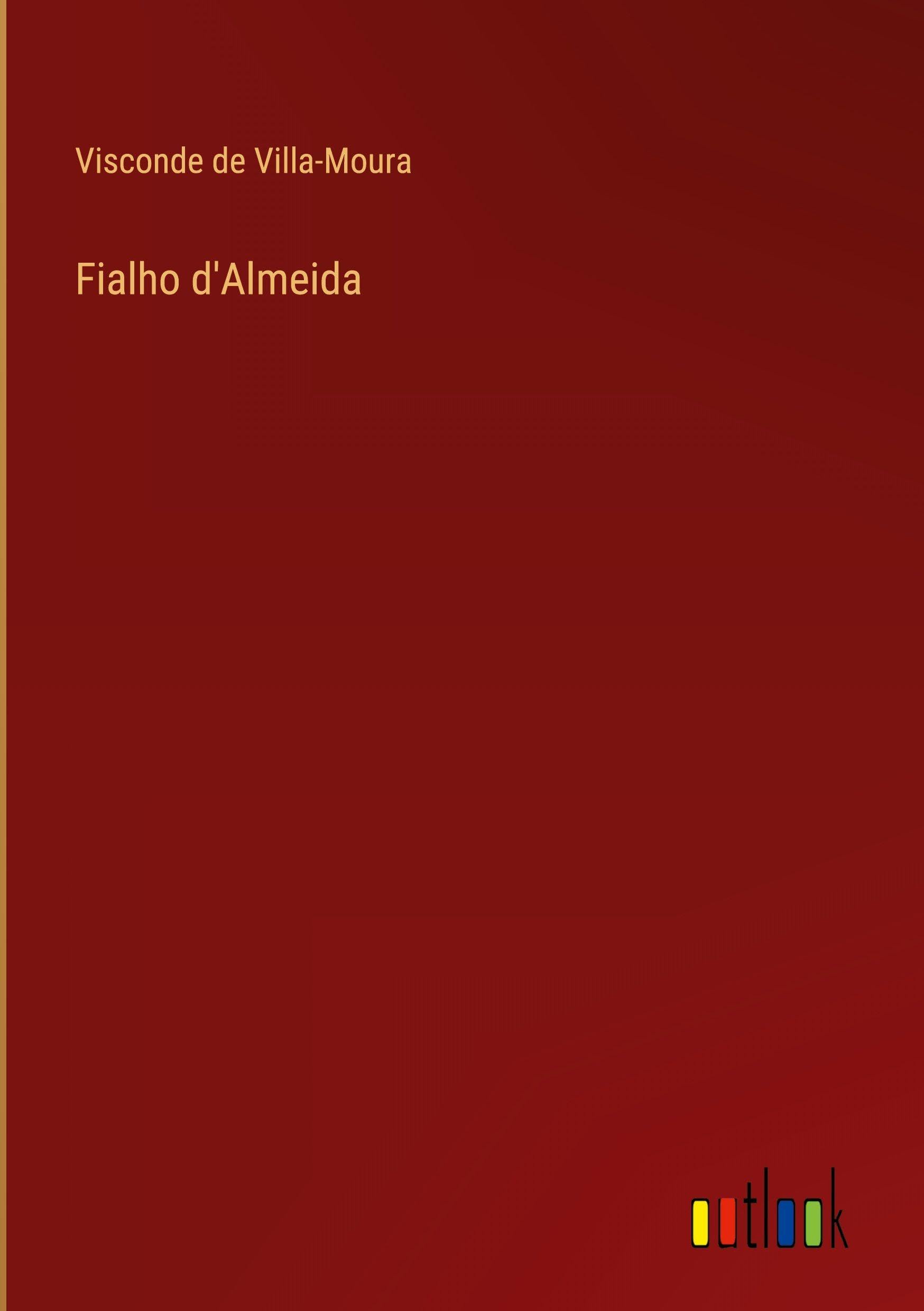 Fialho d'Almeida Classics