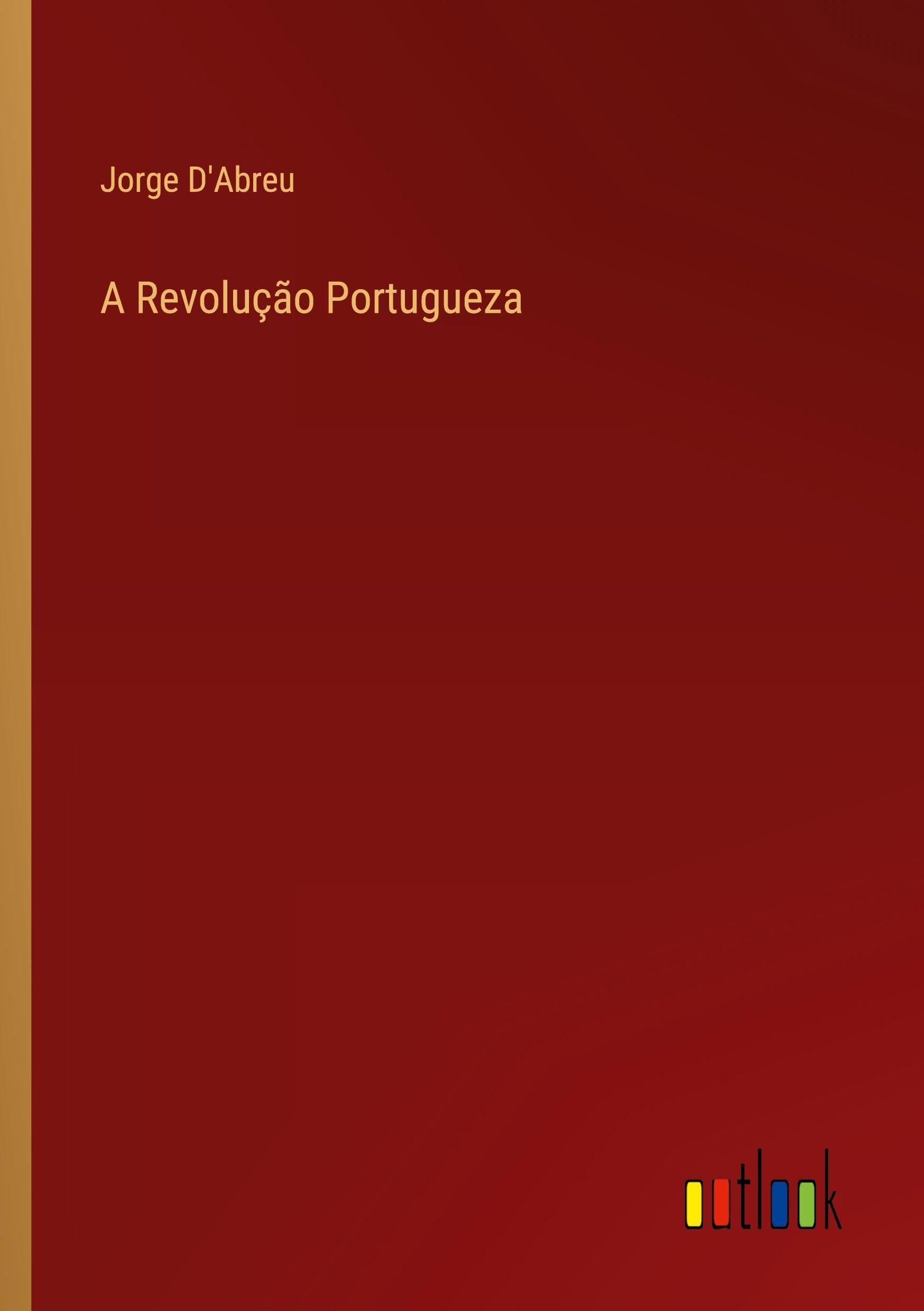A Revolução Portugueza Classics