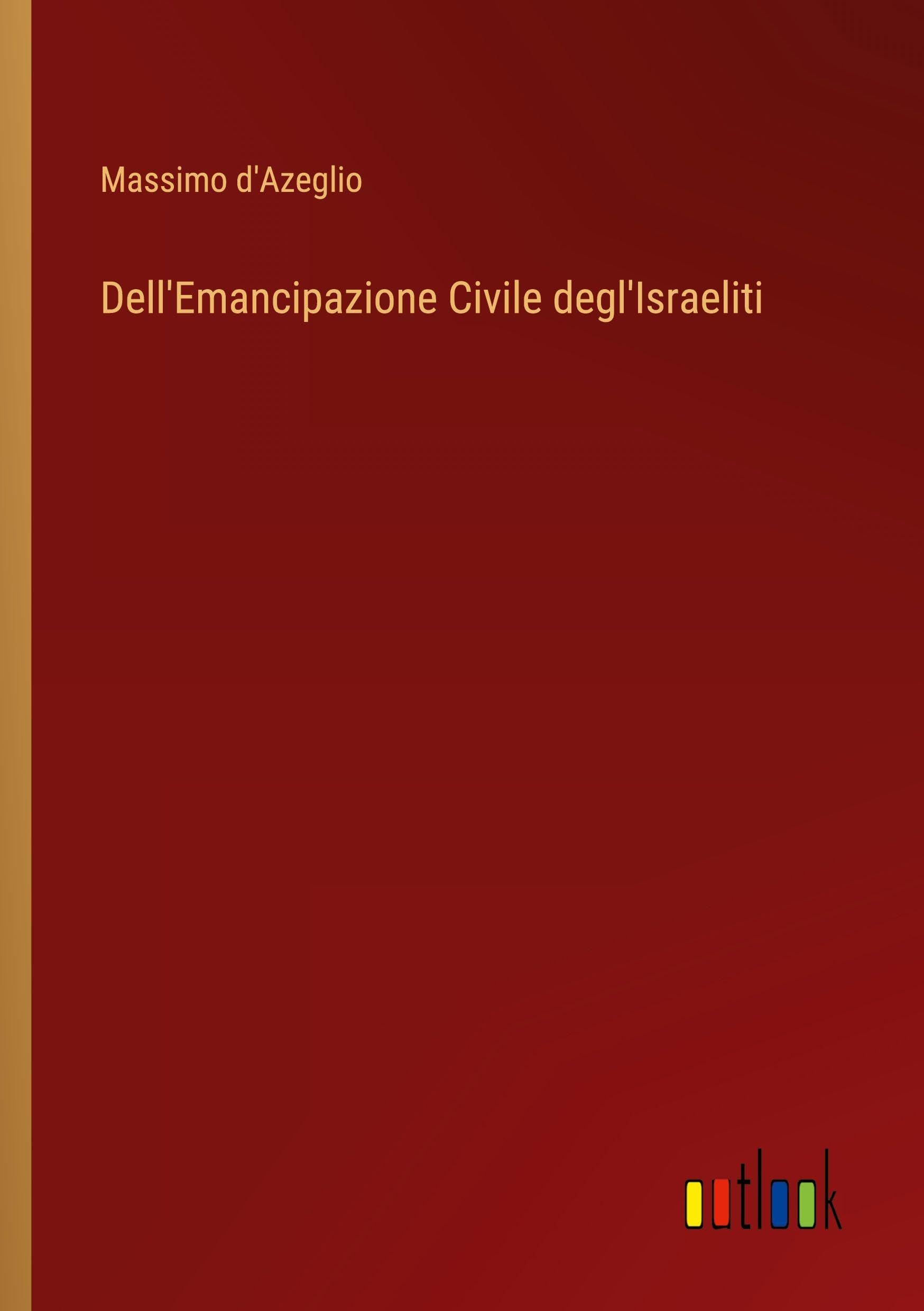 Dell'Emancipazione Civile degl'Israeliti Classics