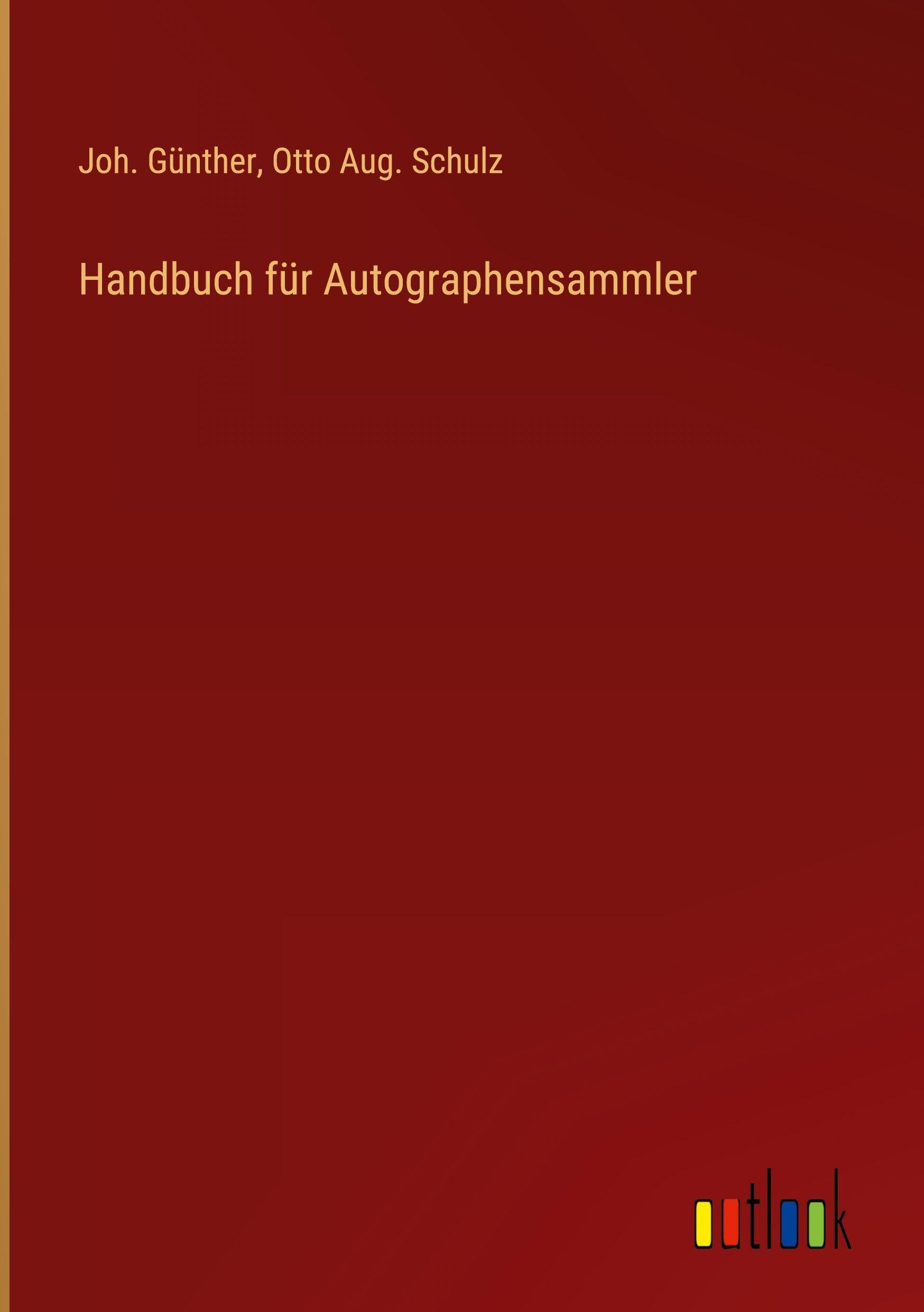 Handbuch für Autographensammler Classics