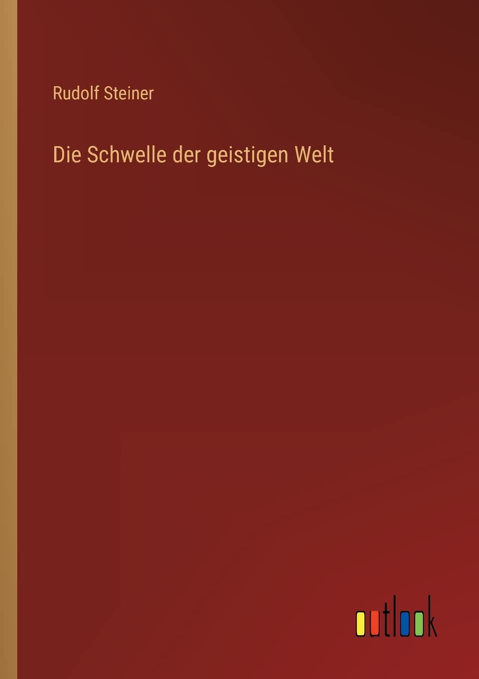 Product Image: Die Schwelle der geistigen Welt