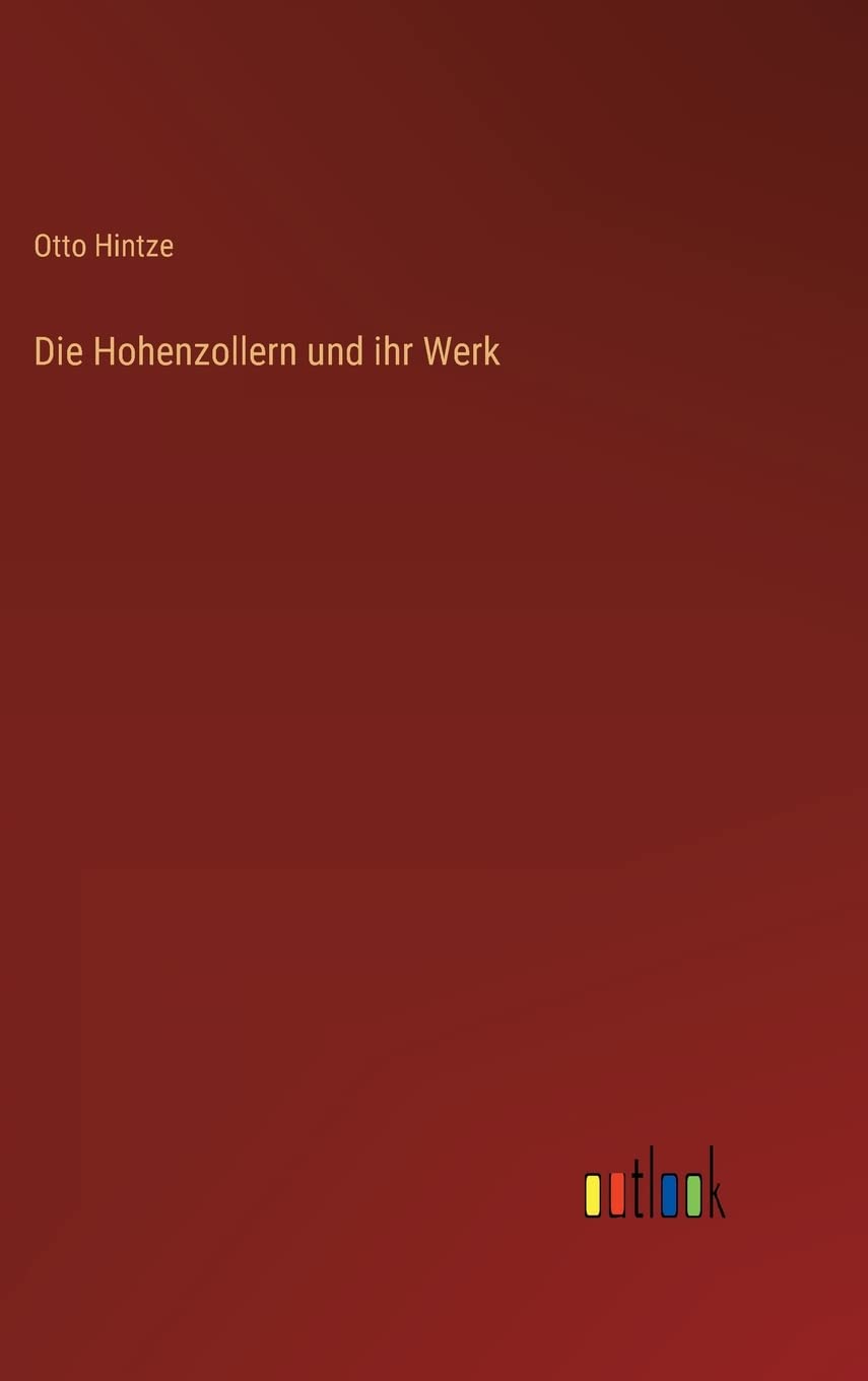 Die Hohenzollern und ihr Werk Contemporary literature