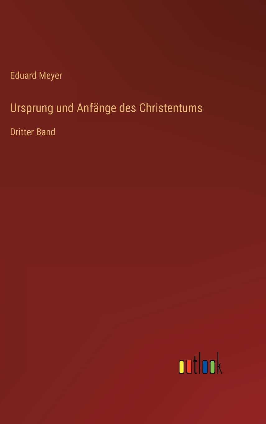Ursprung und Anfänge des Christentums: Dritter Band Contemporary literature