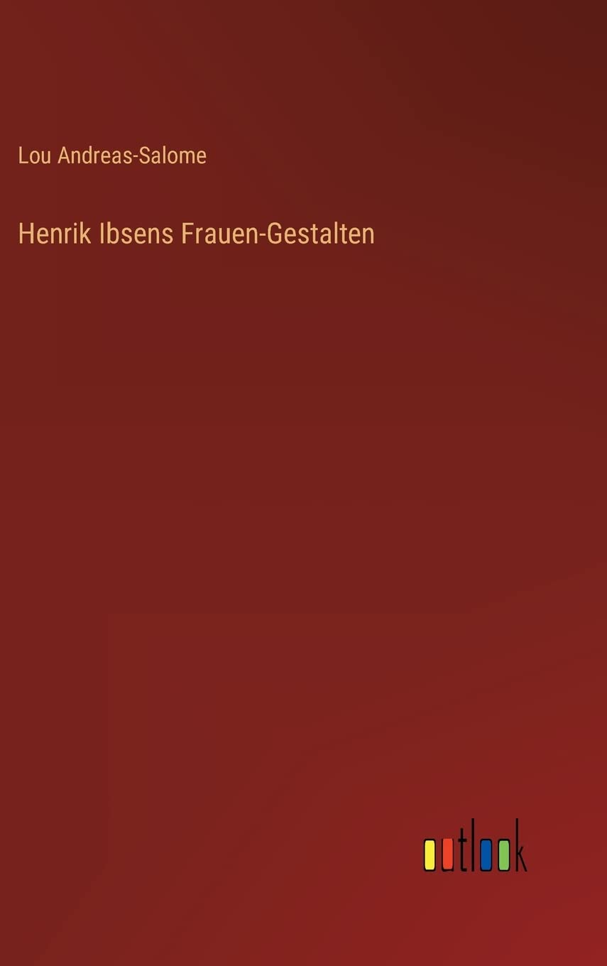 Henrik Ibsens Frauen-Gestalten Contemporary literature