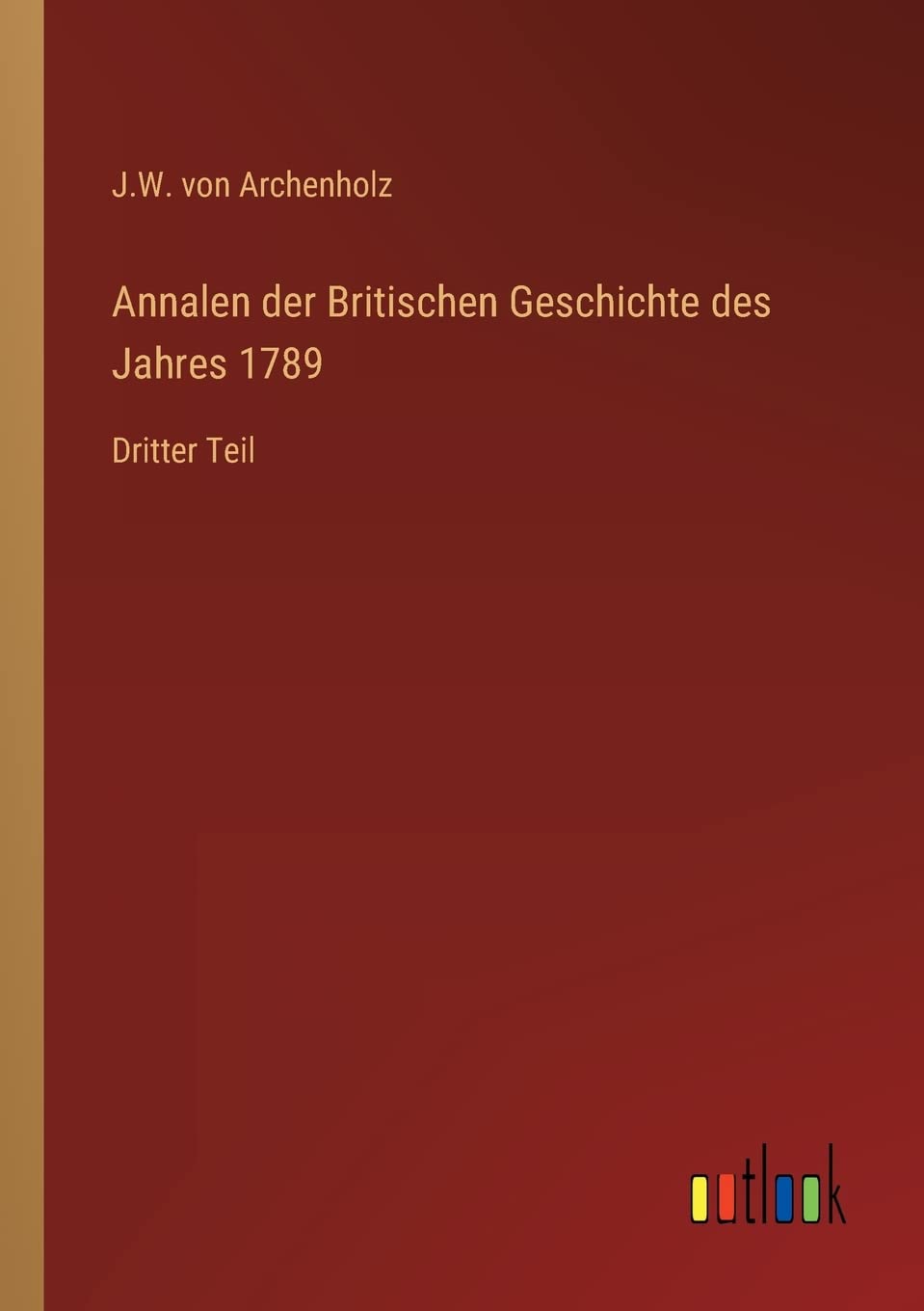 Annalen der Britischen Geschichte des Jahres 1789 Contemporary literature