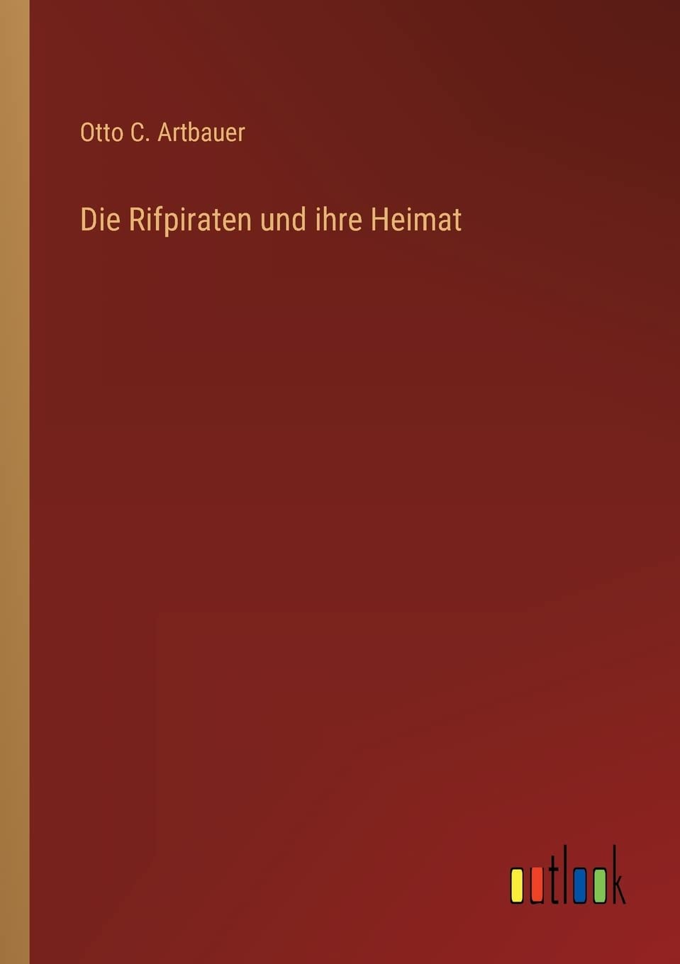 Die Rifpiraten und ihre Heimat Contemporary literature
