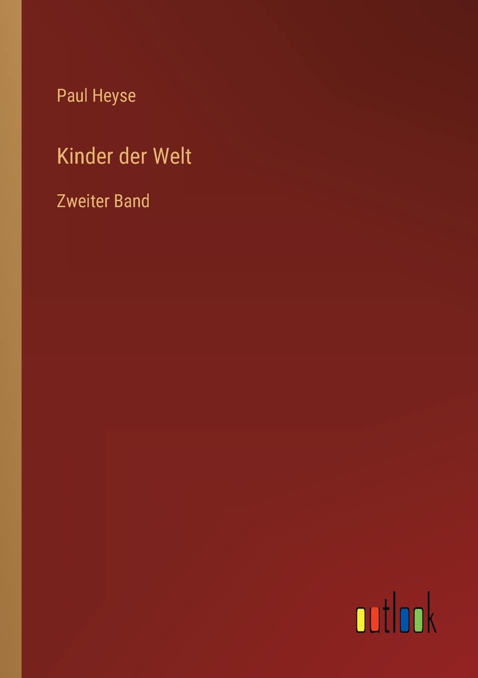 Kinder der Welt: Zweiter Band Contemporary literature