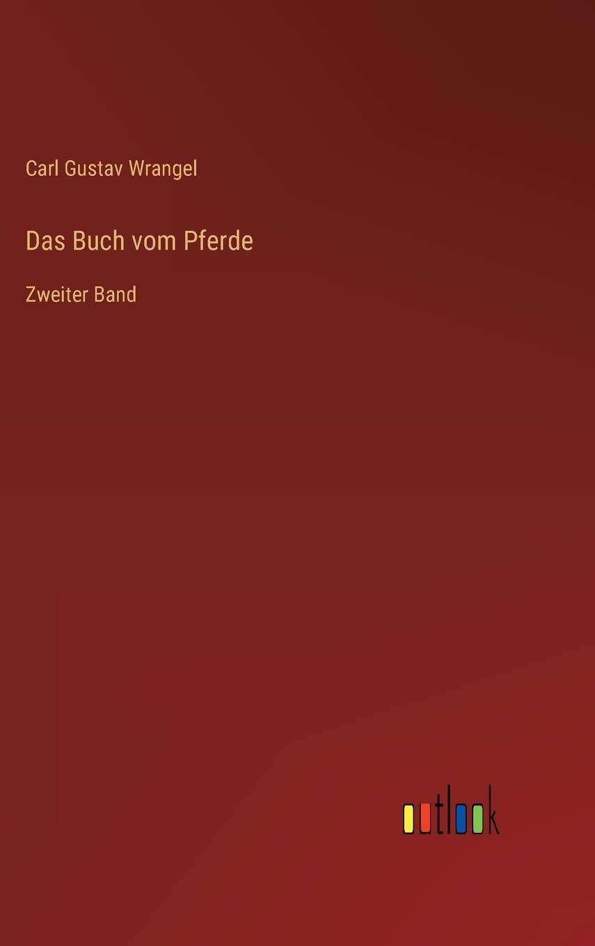 Das Buch vom Pferde: Zweiter Band Contemporary literature