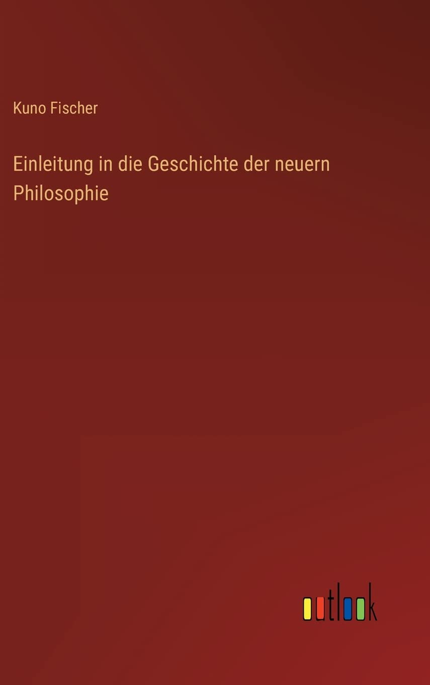 Einleitung in die Geschichte der neuern Philosophie Contemporary literature