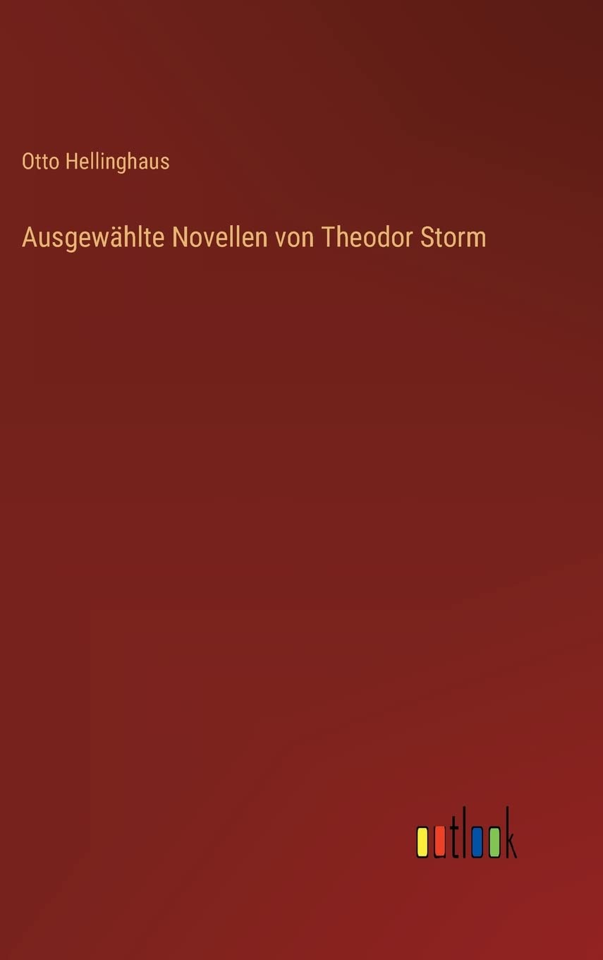 Ausgewählte Novellen von Theodor Storm Contemporary literature