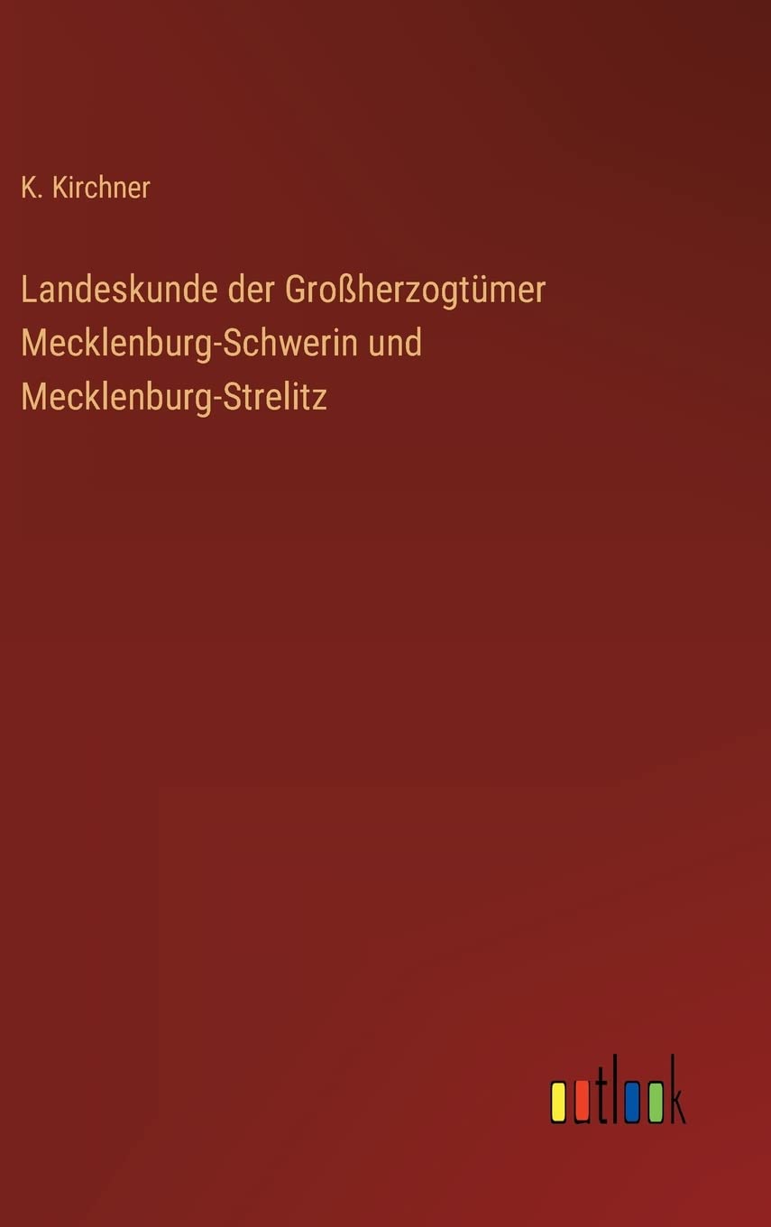 Landeskunde der Großherzogtümer Mecklenburg-Schwerin und Mecklenburg-Strelitz Contemporary literature