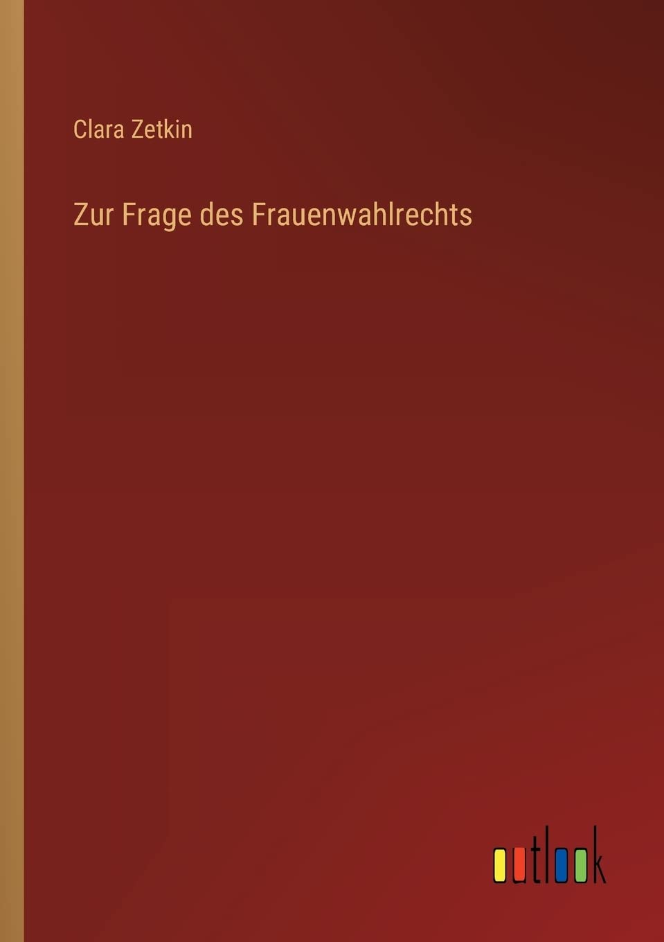 Zur Frage des Frauenwahlrechts Contemporary literature
