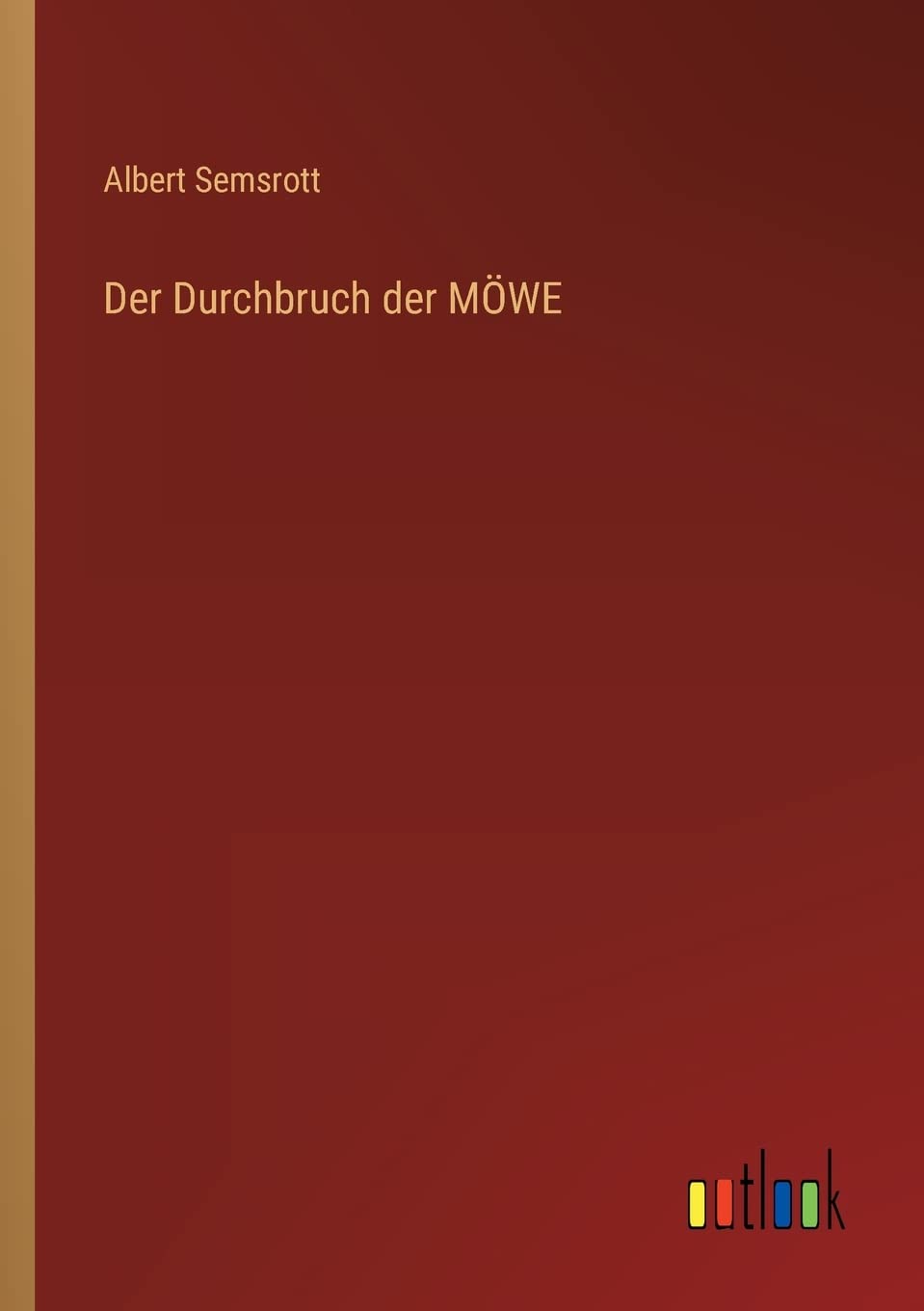 Der Durchbruch der MÖWE Contemporary literature