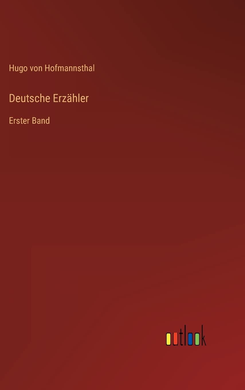 Deutsche Erzähler: Erster Band Contemporary literature