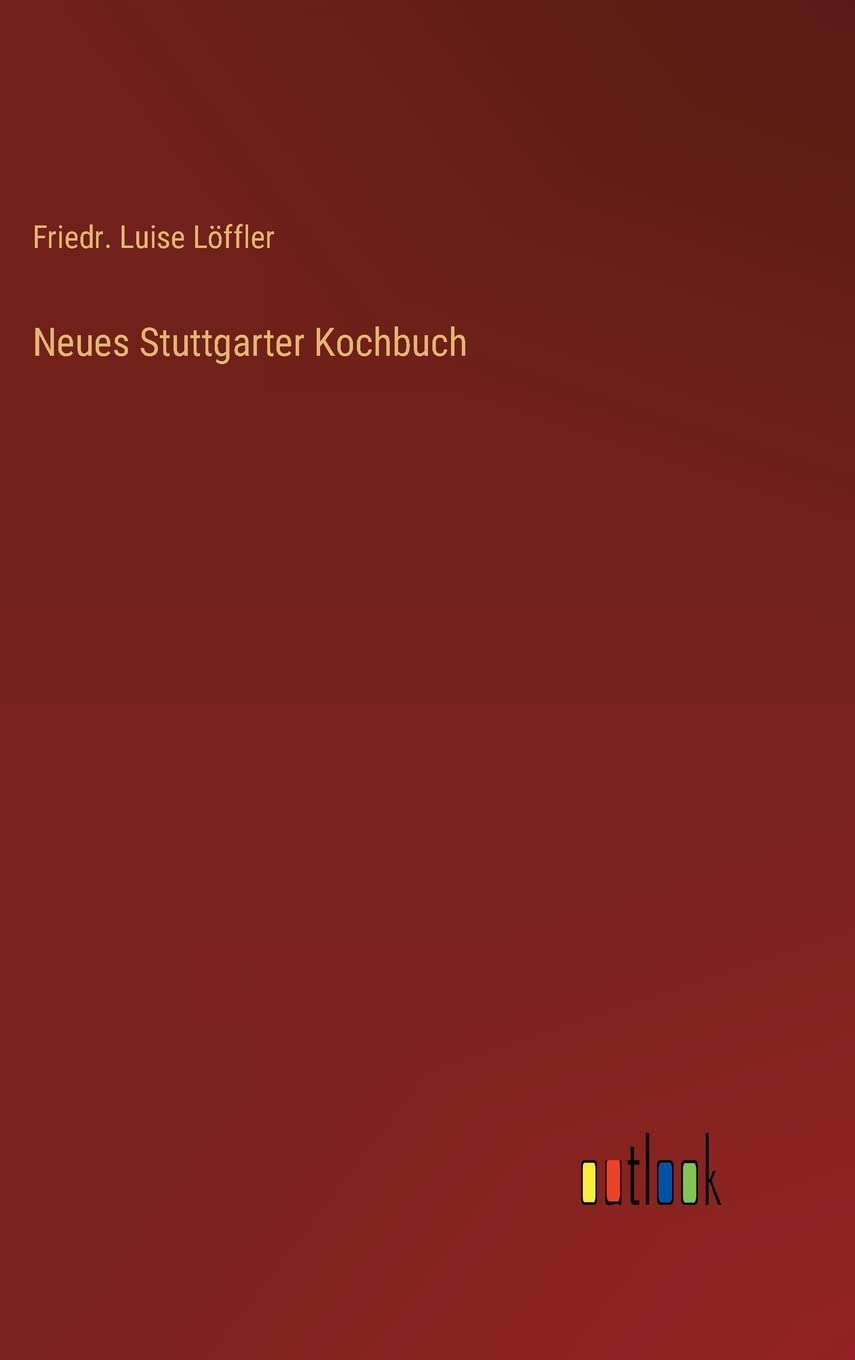 Neues Stuttgarter Kochbuch Contemporary literature