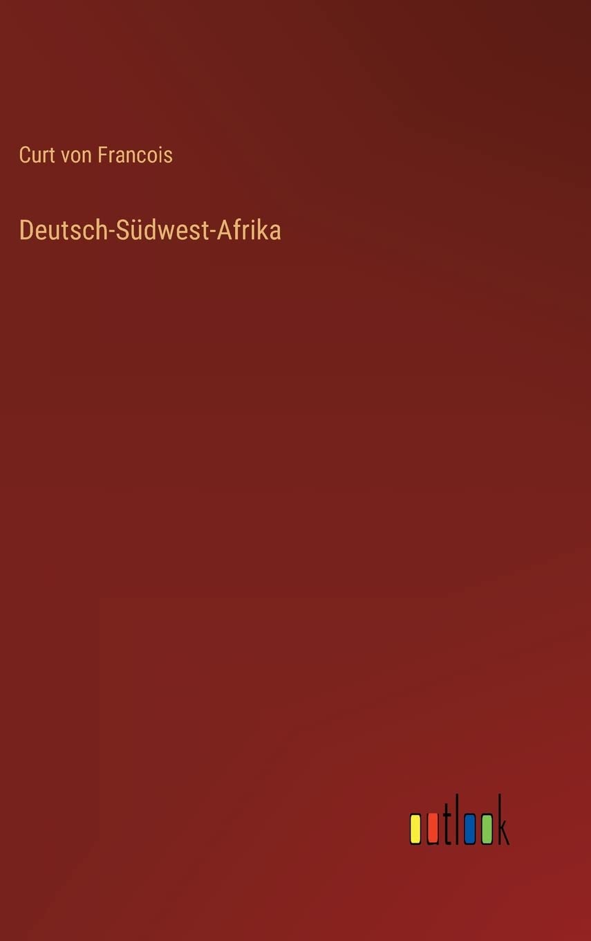Deutsch-Südwest-Afrika Contemporary literature