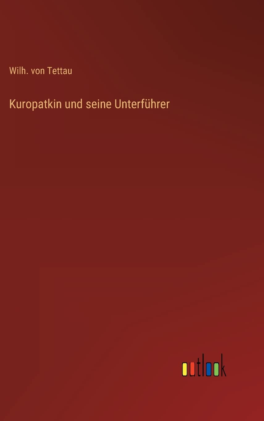 Kuropatkin und seine Unterführer Contemporary literature