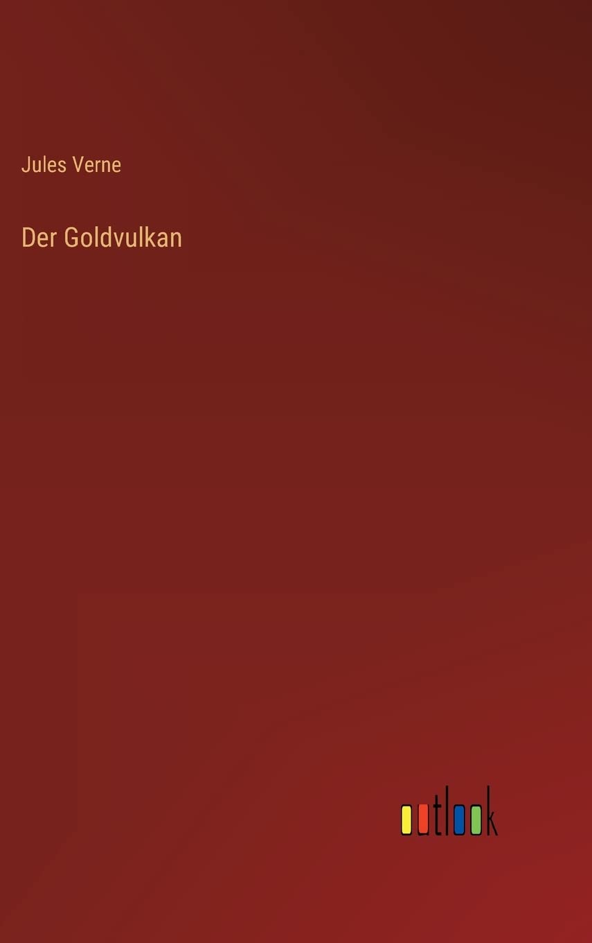 Der Goldvulkan Contemporary literature