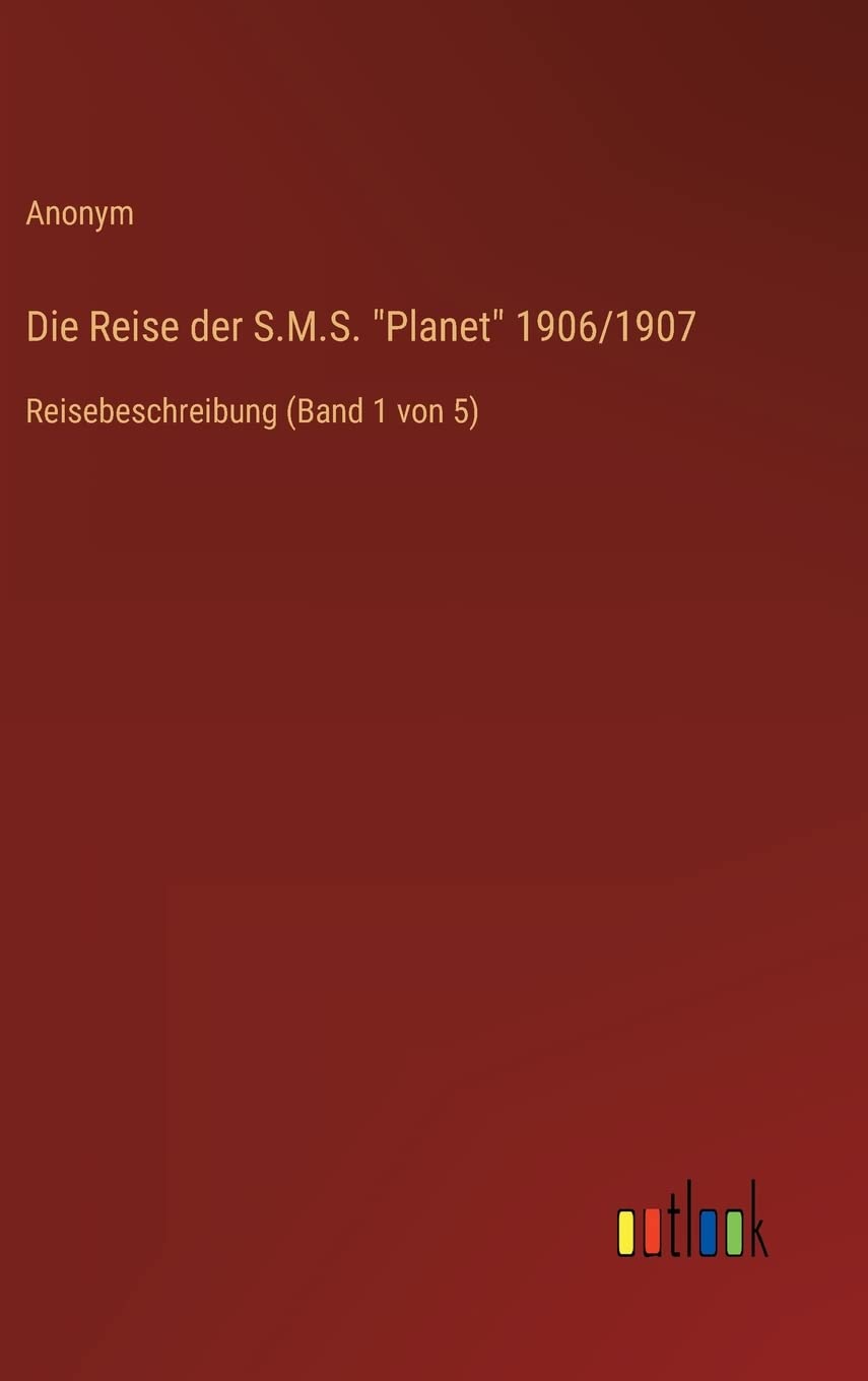 Product Image: Die Reise der S.M.S. "Planet" 1906/1907