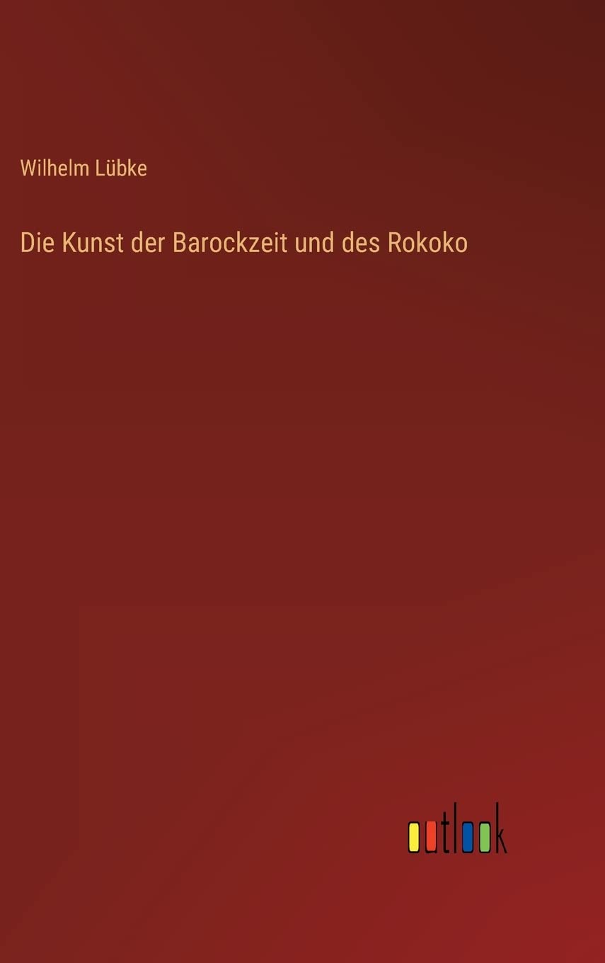 Die Kunst der Barockzeit und des Rokoko Contemporary literature