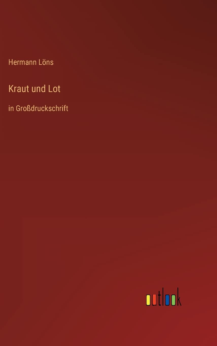 Kraut und Lot: in Großdruckschrift Contemporary literature