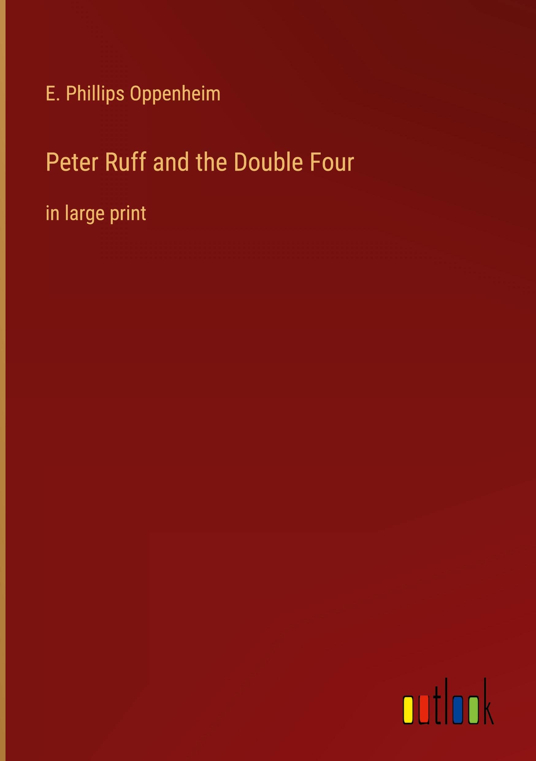Peter Ruff and the Double Four: in large print Contemporary literature