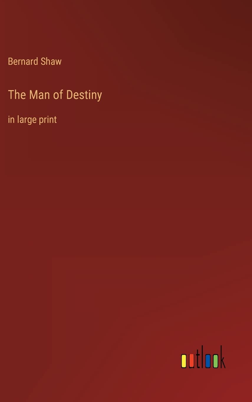 The Man of Destiny: in large print book