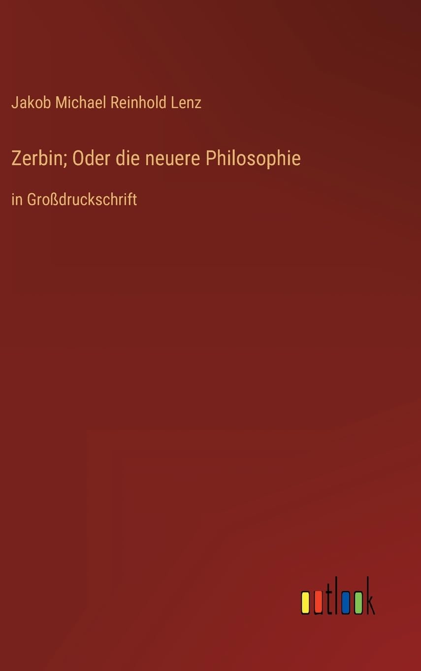 Zerbin; Oder die neuere Philosophie: in Großdruckschrift Contemporary literature