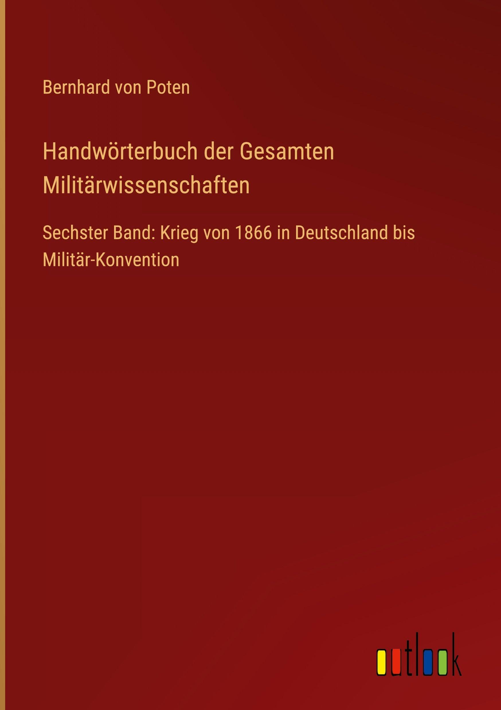 Handwörterbuch der Gesamten Militärwissenschaften Classics