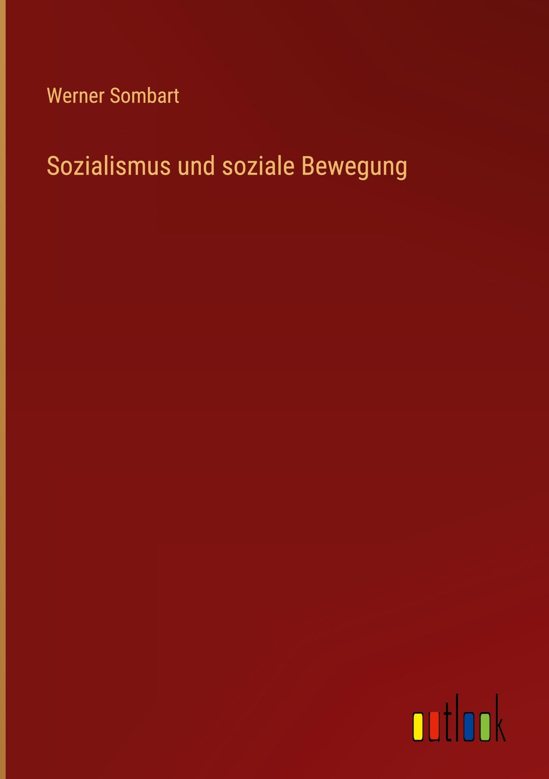 Sozialismus und soziale Bewegung Classics