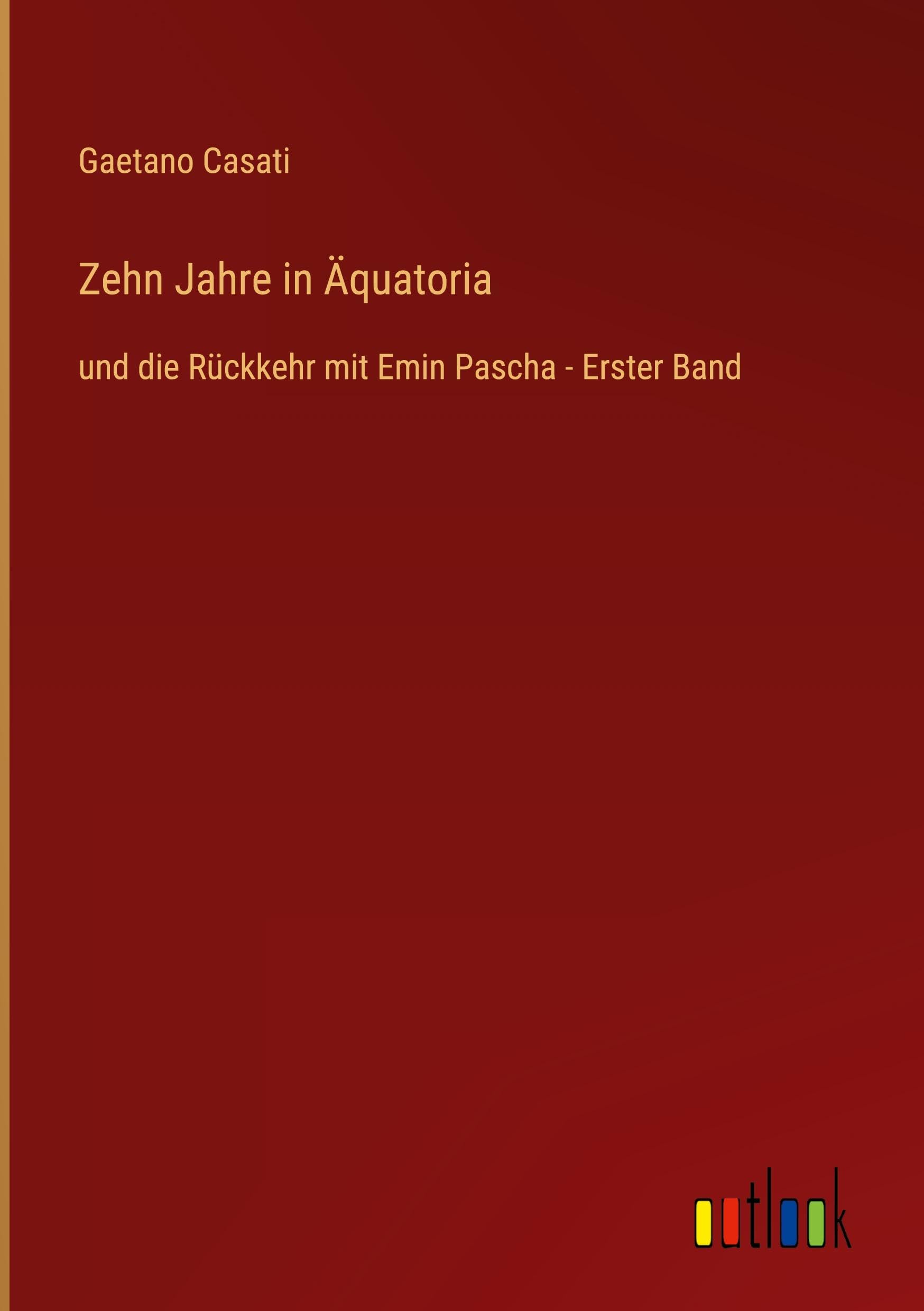 Zehn Jahre in Äquatoria Classics