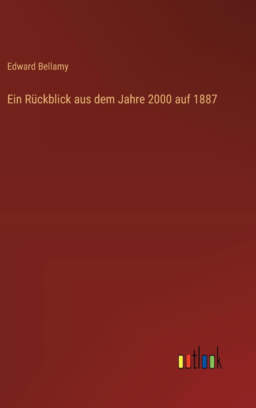 Ein Rückblick aus dem Jahre 2000 auf 1887 Contemporary literature